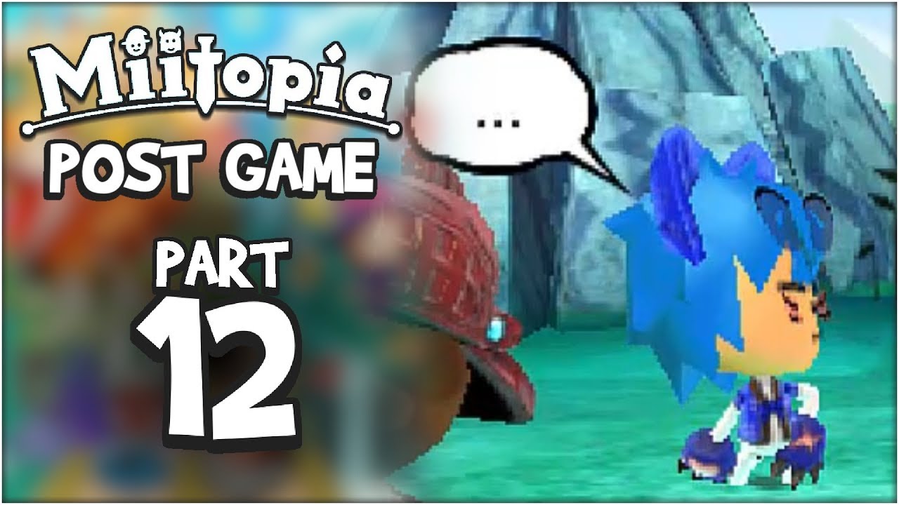Sonic Doesn't Want to Help | Miitopia POST GAME #12 - ChaoticShadow24