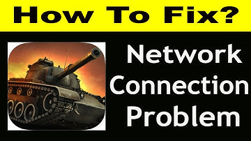 How To Fix World of Tanks App Network Connection Problem Android & iOS | World of Tanks No Internet
