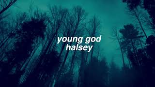 young god // halsey lyrics