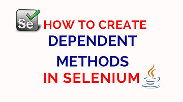How to create Dependent Methods in selenium using TestNG Framework