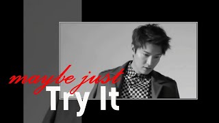 이민호 Lee Min Ho - Maybe Just Try It