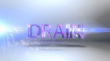 Drain Intro