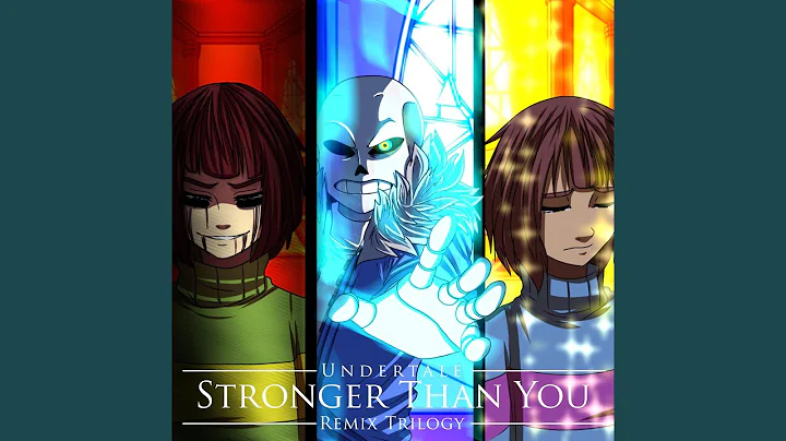 Stronger Than You (Sans Version)
