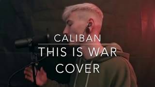 Caliban - This Is War ( Vocal Cover )