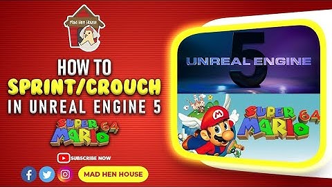 Doug Teaches Ue5 Mario 64 - Switching Between Crouch & Sprint