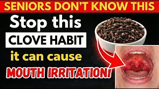 Doctor Explains: 11 Clove Mistakes Seniors Must Avoid After 60 | Seniors Health Tips
