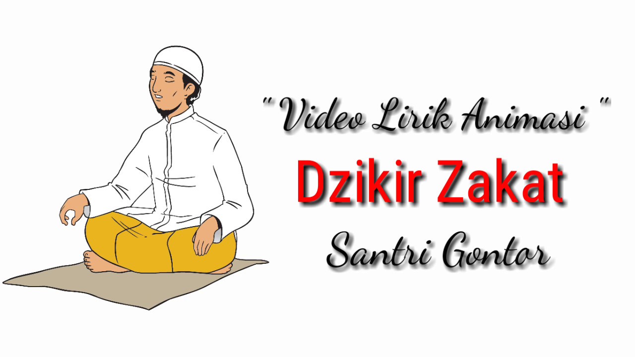 Lirik Zikir Zakat Ziggy Zagga Versi Santri Gontor Youtube