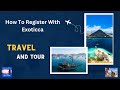 How to register with exoticca