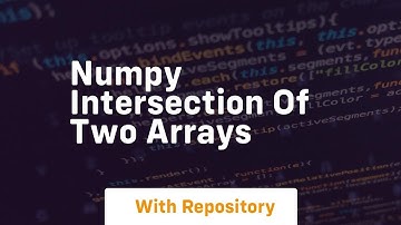 numpy intersection of two arrays