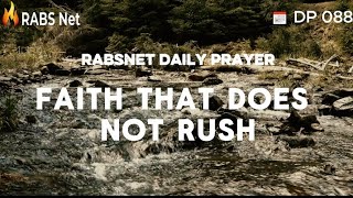 Faith that does not rush 