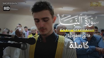 Surah An-Naba' (The Tidings) | Fatih Seferagic | فاتح سفرجيك | سورة النبإ
