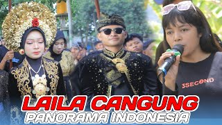 LAGU TERBARU LAILA CANGUNG MELAYU MENGGEMPARKAN DUNIA KECIMOL ‼️ PANORAMA INDONESIA