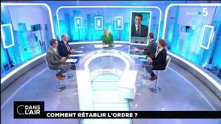 Comment rétablir l'ordre ? #cdanslair 05.12.2018