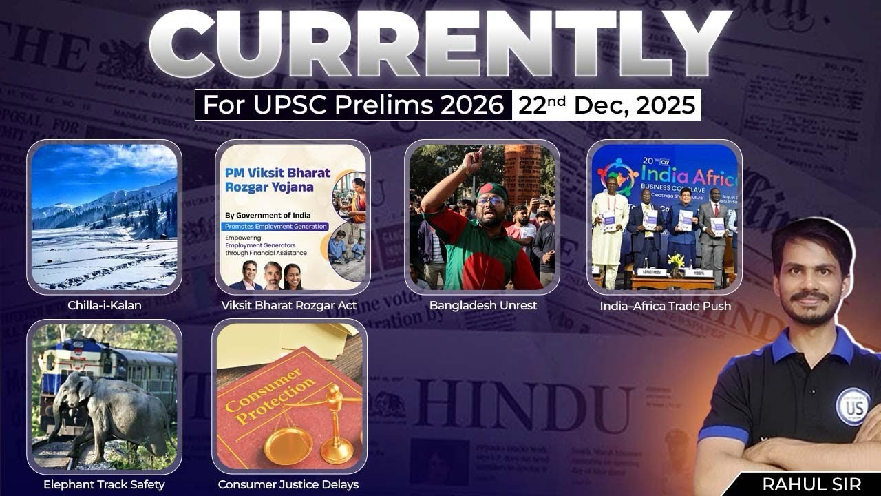 22 Dec 2025 | UPSC Daily Current Affairs | A New Beginning | Prelims ...