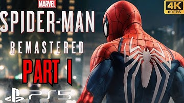 MARVEL’S SPIDER-MAN REMASTERED Gameplay Walkthrough Part 1 (No Commentary) 4K 60FPS PS5