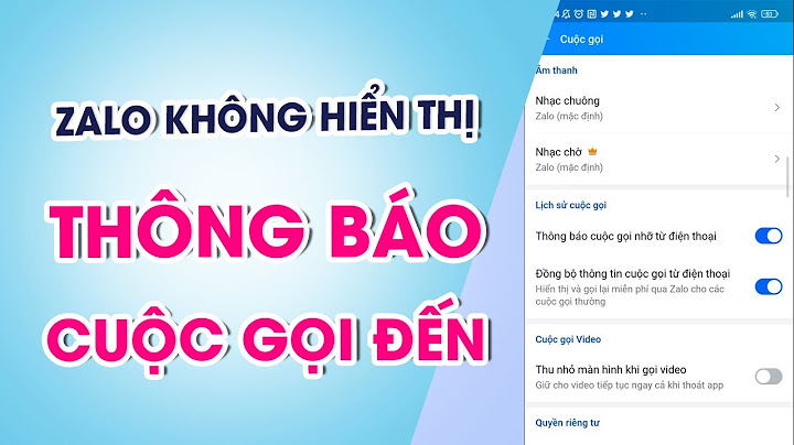 Lỗi gọi không báo lên cái gì hết năm 2024