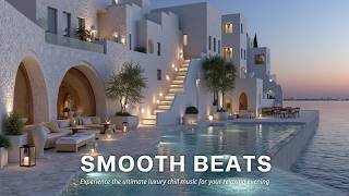 Luxury chill music - Chillout music lounge &amp; Calming chillout for relaxing ambient lounge