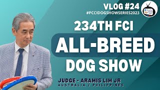 Vlog #24: 234th FCI All Breed Championship Dog Show by PHILIPPINE CANINE CLUB, INC. 278 views 9 months ago 11 minutes, 43 seconds