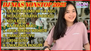 DJ NIAS UKAONI DOIMO HE GA'AGU NONSTOP REMIX TERBARU 2023