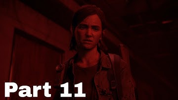 THE LAST OF US 2 Walkthrough Gameplay Part 11- INTRO (Last of Us Part 2) - No Commentary  - PS4
