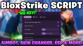 Blox Strike Script | KEYLESS with Aimbot, Skin Changer, ESP & More!