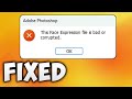 How to Fix This Face Expression File is Bad or Corrupted in Adobe Photoshop