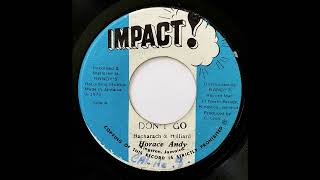 Horace Andy &quot;Don&#39;t Go&quot;/&quot;Version&quot; (Impact)