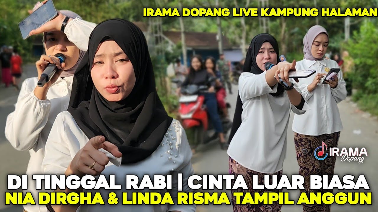 NIA DIRGHA DAN LINDA RISMA TAMPIL ANGGUN DI KAMPUNG HALAMANYA IRAMA DOPANG HARI INI