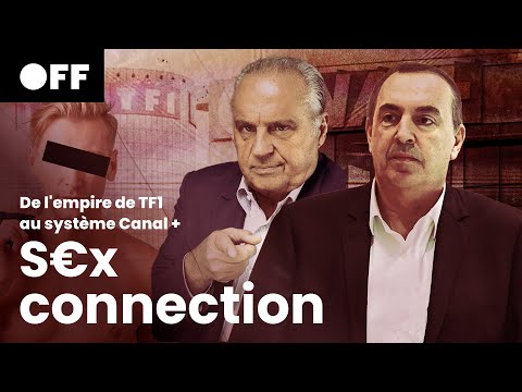 S X CONNECTION De L Empire TF1 Au Système Canal Documentaire OFF