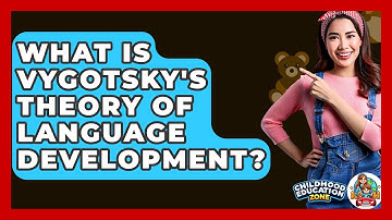 What Is Vygotsky