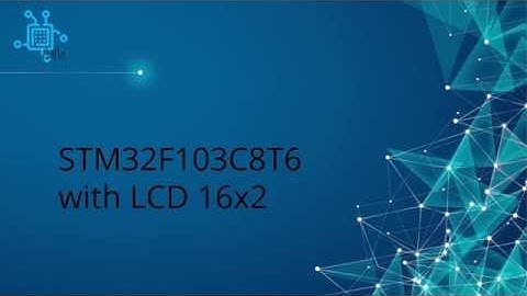 STM32 with LCD