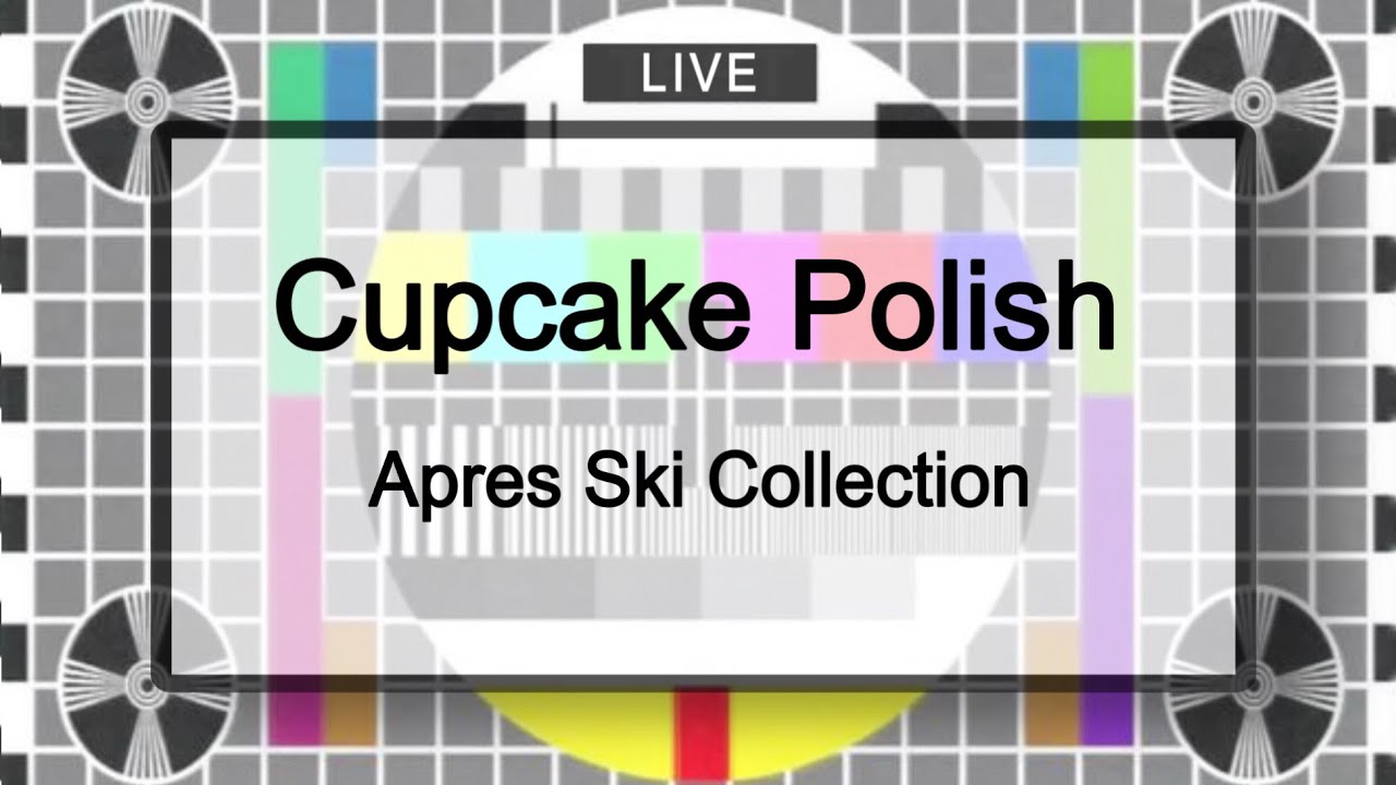 Cupcake Polish Apres Ski Collection