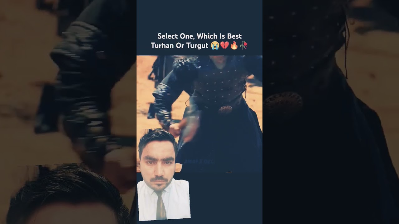 Who's better Turgut Alp or Turhan Alp 