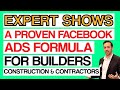 Proven Facebook Ads Strategy For Construction, Contractors, Builder  - Step-By-Step Tutorial