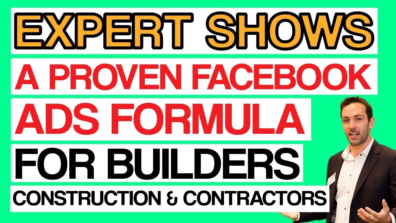 Proven Facebook Ads Strategy For Construction, Contractors, Builder  - Step-By-Step Tutorial