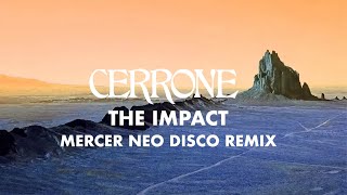 Cerrone - The Impact (Mercer Neo Disco Remix) (Official Music Video)
