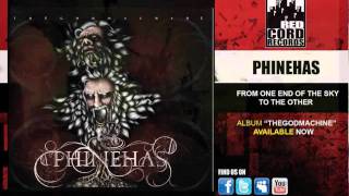 Watch Phinehas From One End Of The Sky To The Other video