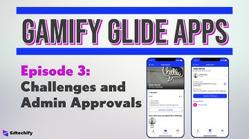 Gamify Glide Apps Reboot #3: Challenges and Admin Awards