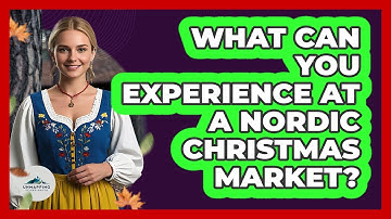 What Can You Experience At A Nordic Christmas Market?