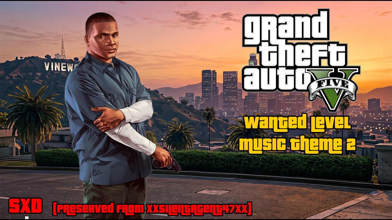 Grand Theft Auto V Wanted Level Music Theme 2 [Nex Gen] (Preserved from xXSilentAgent47Xx)