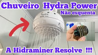 Chuveiro Hydra Power Corona Não esquenta  |  Faça Você Mesmo  D.I.Y