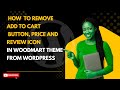 Remove "Add to Cart" Button in Woodmart Theme | WordPress Tutorial