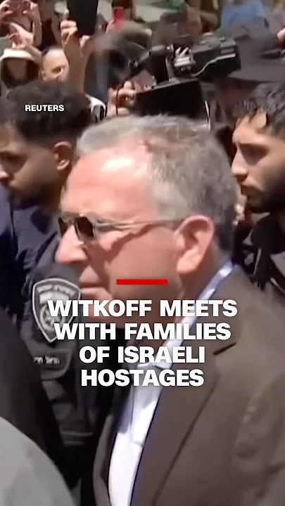 Steve Witkoff meets with families of Israeli hostages
