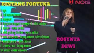 ROSYNTA DEWI 'EGO' FT. BINTANG FORTUNA | MUARA BINTANG FULL ALBUM TERBARU 2023 LALI RASANE TRESNO
