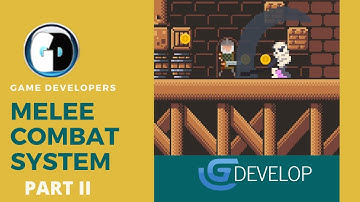 Gdevelop FREE VISUAL Game Engine: MELEE COMBAT SYSTEM (PART II)