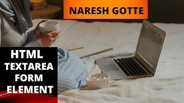 HTML Textarea Form Element | HTML textarea element | Textarea element in HTML | Textarea | HTML