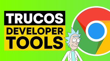 🧰 Aprende estos TRUCOS de las DEVELOPER TOOLS de Chrome