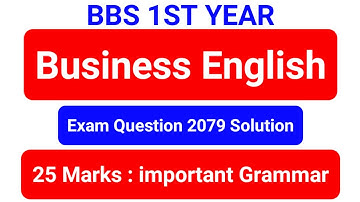 BBS 1st year English Question paper 2079 Solution - Grammar♥️ Business English Grammar Solution 2079