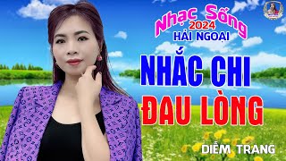 LIÊN KHÚC ĐỀ XUẤT ➤NHẮC CHI ĐAU LÒNG,  ÁO NGƯỜI TÌNH CŨ ➤ DIỄM TRANG NGHE LÀ MÊ | SAY ĐẮM CON TIM