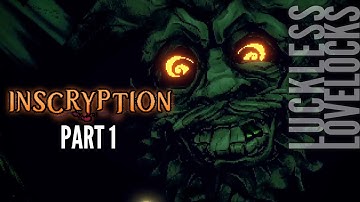 Inscryption Part 1 // A Horror Card Escape Room Odyssey // Let